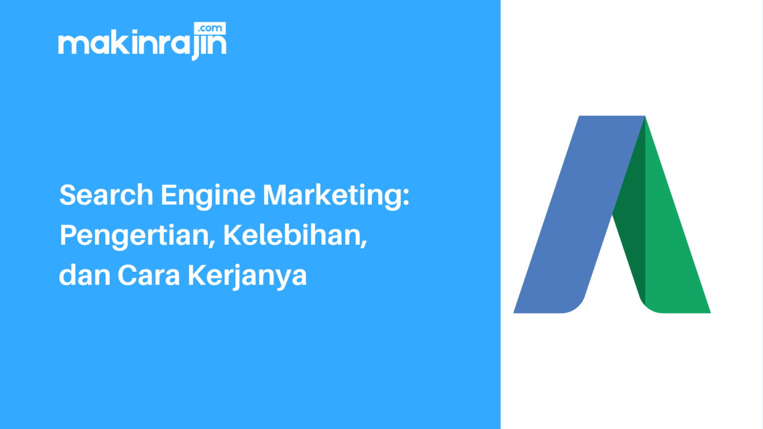 Search Engine Marketing Pengertian Kelebihan Dan Cara Kerjanya