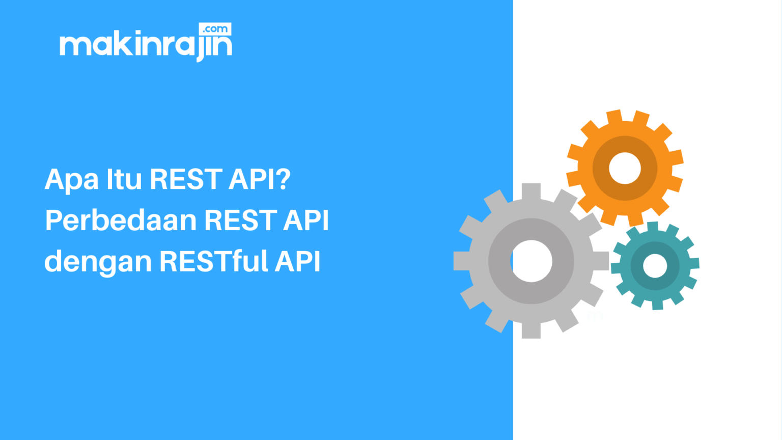 Apa Itu Rest Api Perbedaan Rest Api Dengan Restful Api