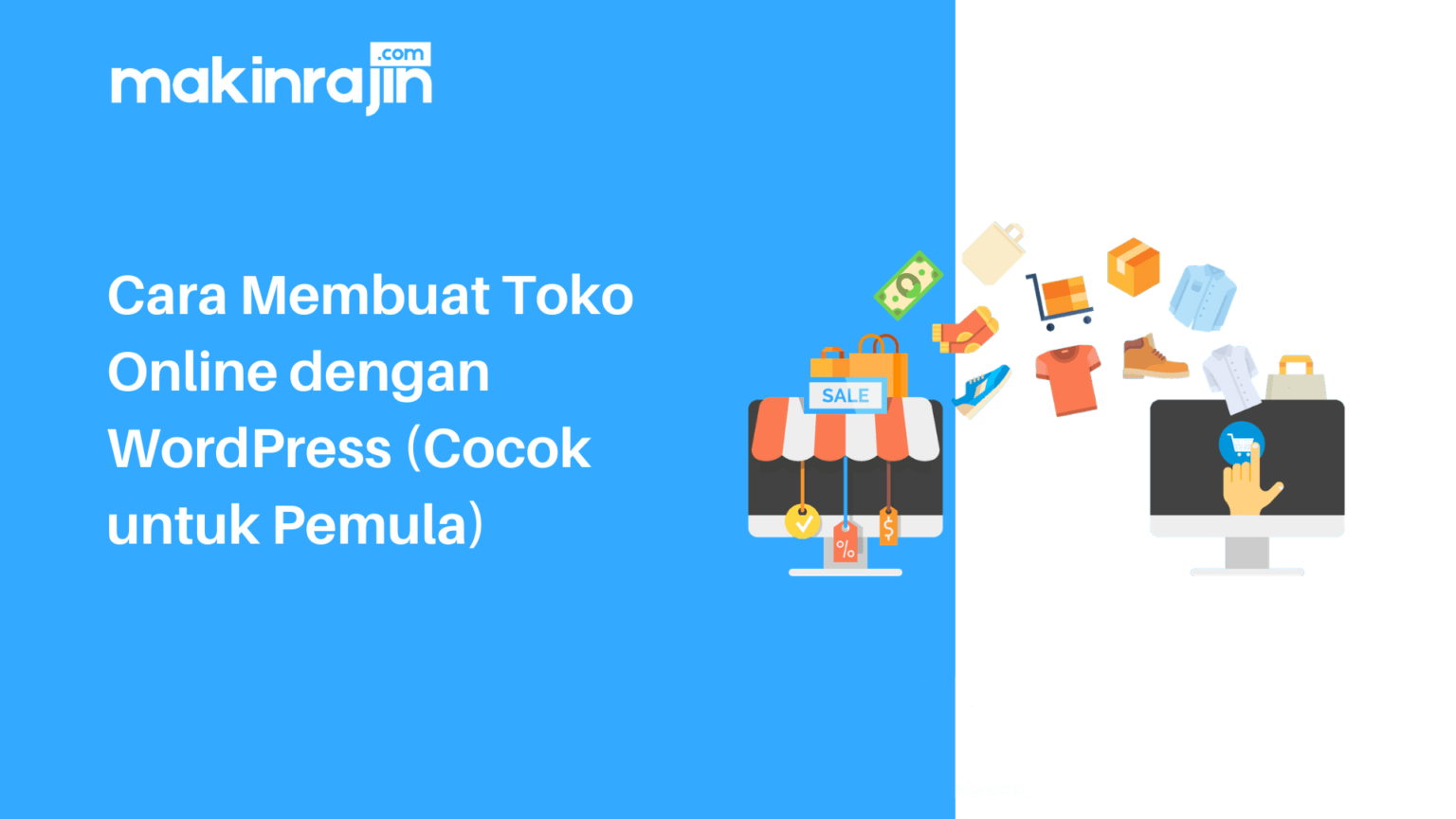 Cara Membuat Toko Online Dengan WordPress Dari Nol Untuk Pemula