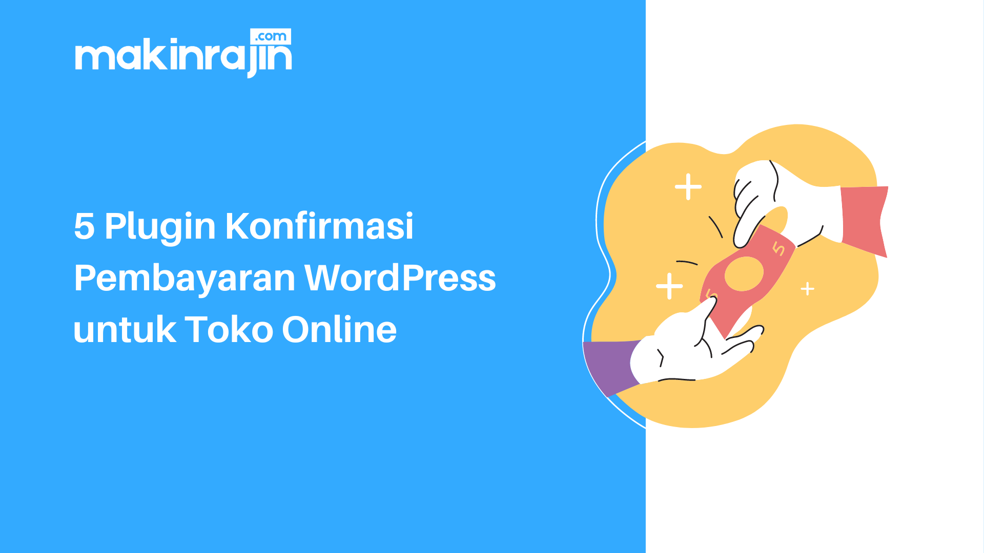 5 Plugin Konfirmasi Pembayaran WordPress untuk Toko Online