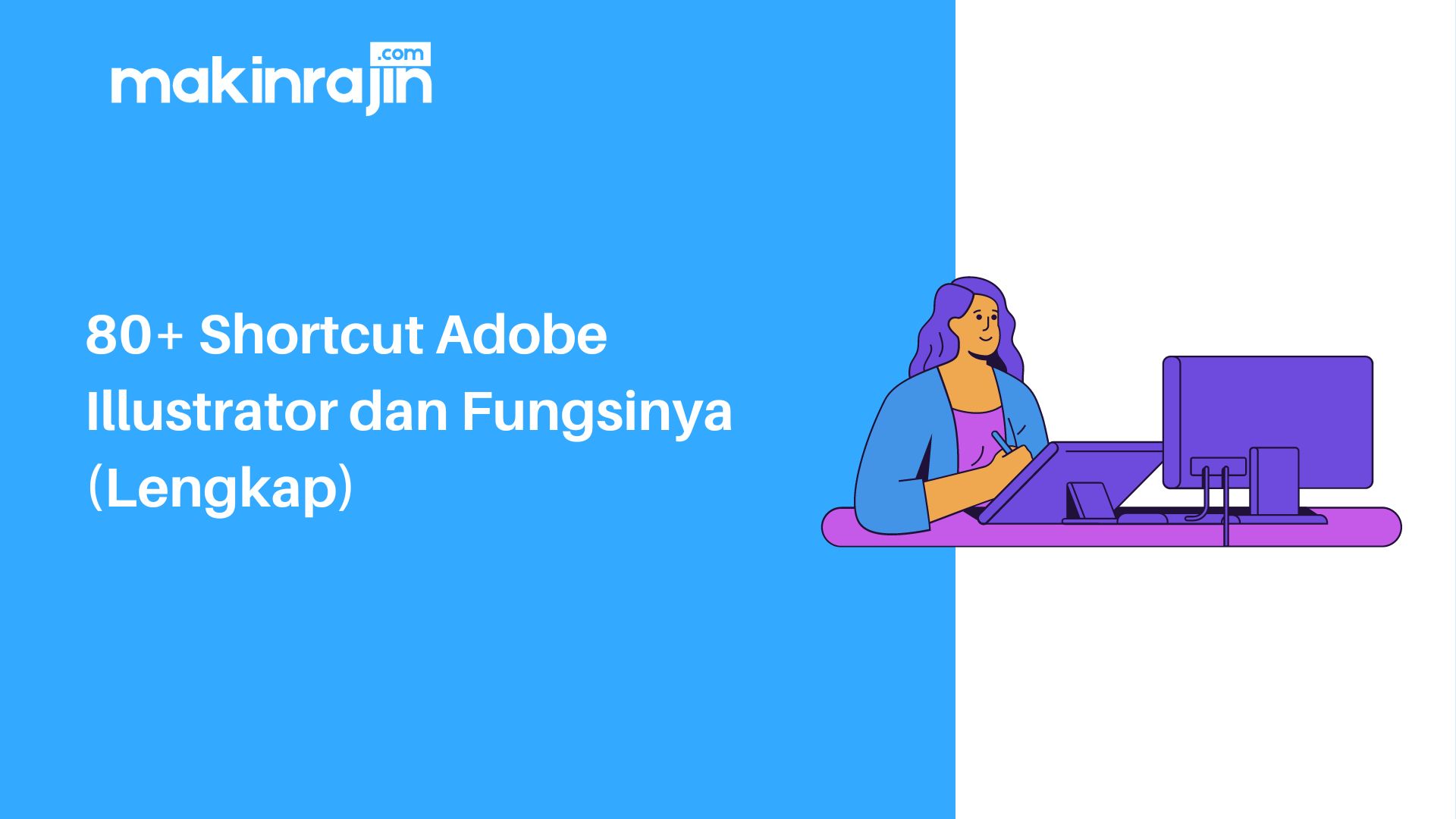 80+ Shortcut Adobe Illustrator dan Fungsinya (Lengkap)