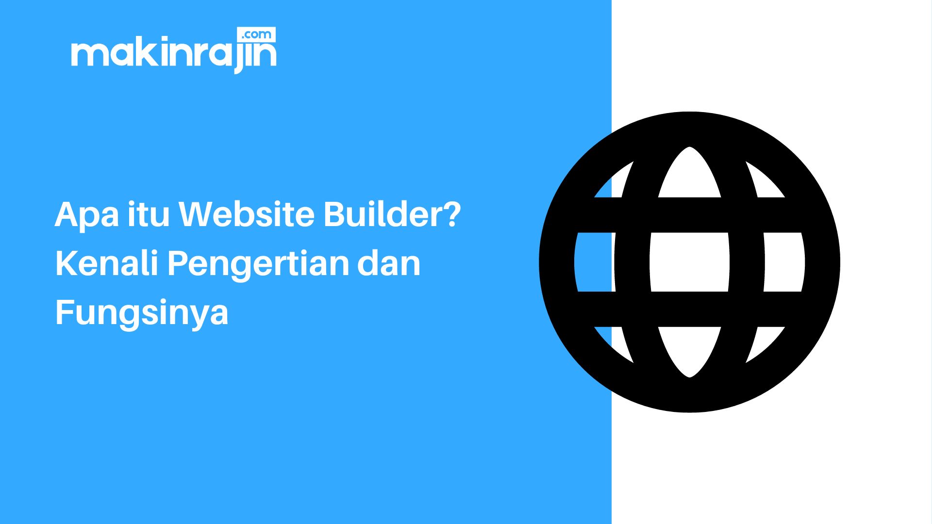 Apa itu Website Builder? Kenali Pengertian dan Fungsinya