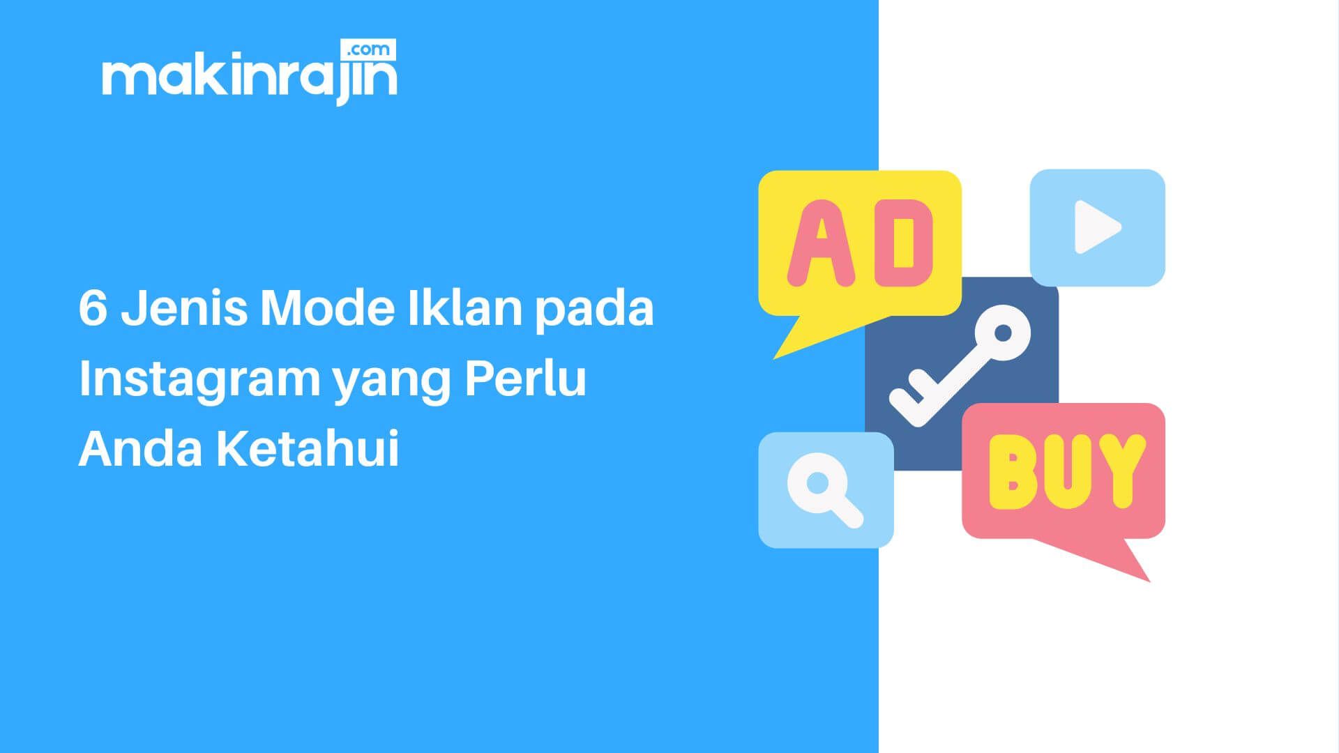 6 Jenis Mode Iklan pada Instagram yang Perlu Anda Ketahui