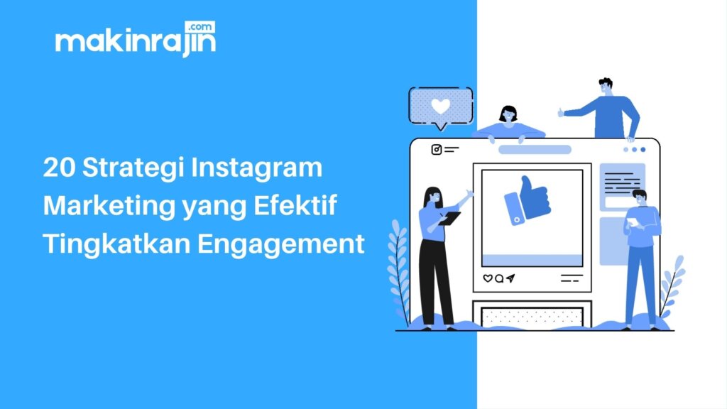 Membuat Strategi Jualan Produk di Instagram dengan Efektif