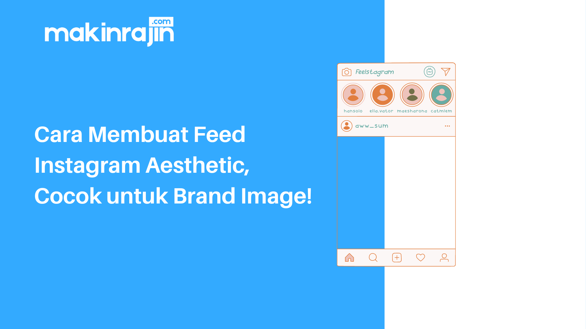 Cara Membuat Feed Instagram Aesthetic, Cocok untuk Brand Image.
