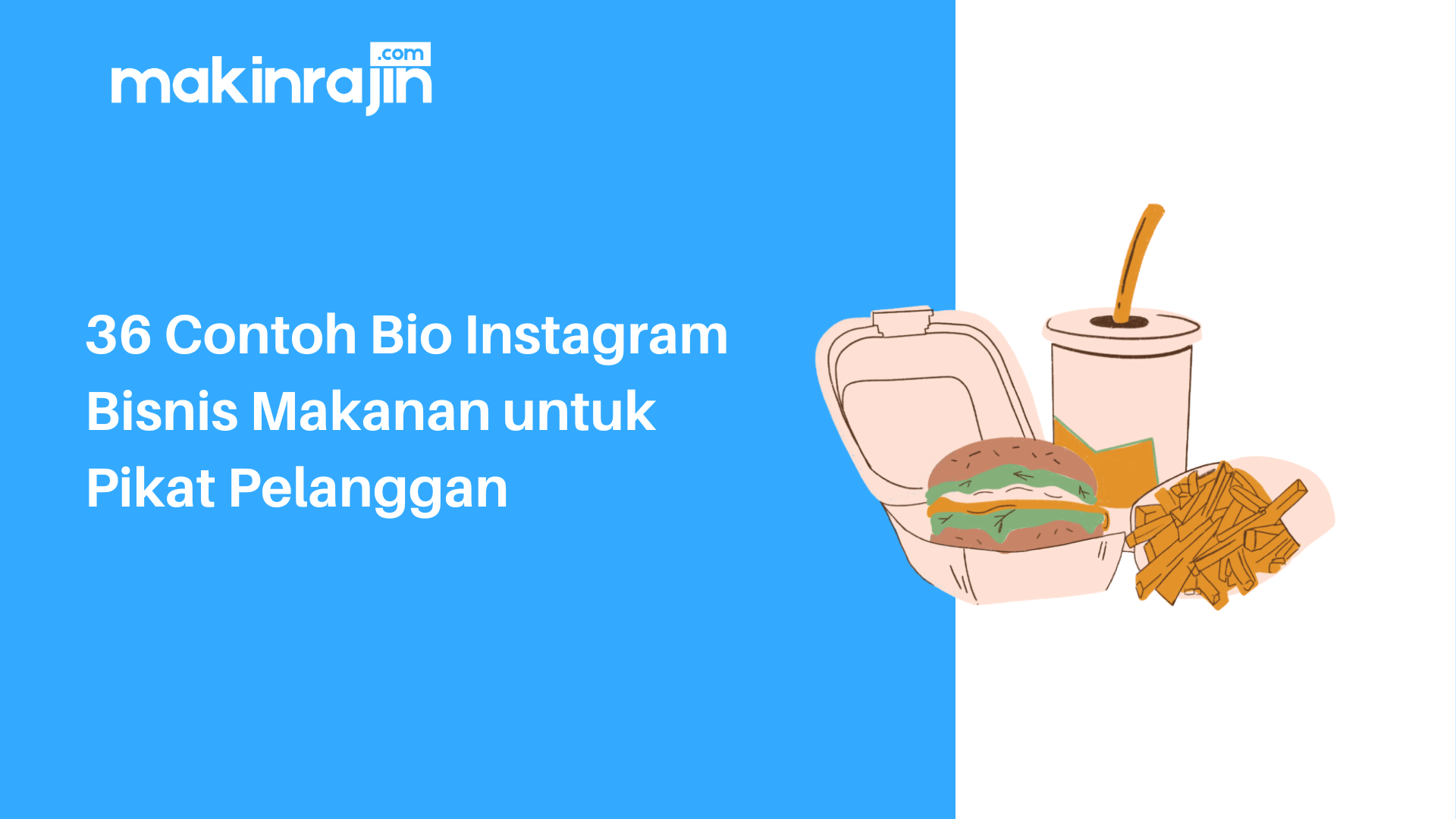 36 Contoh Bio Instagram Bisnis Makanan untuk Pikat Pelanggan