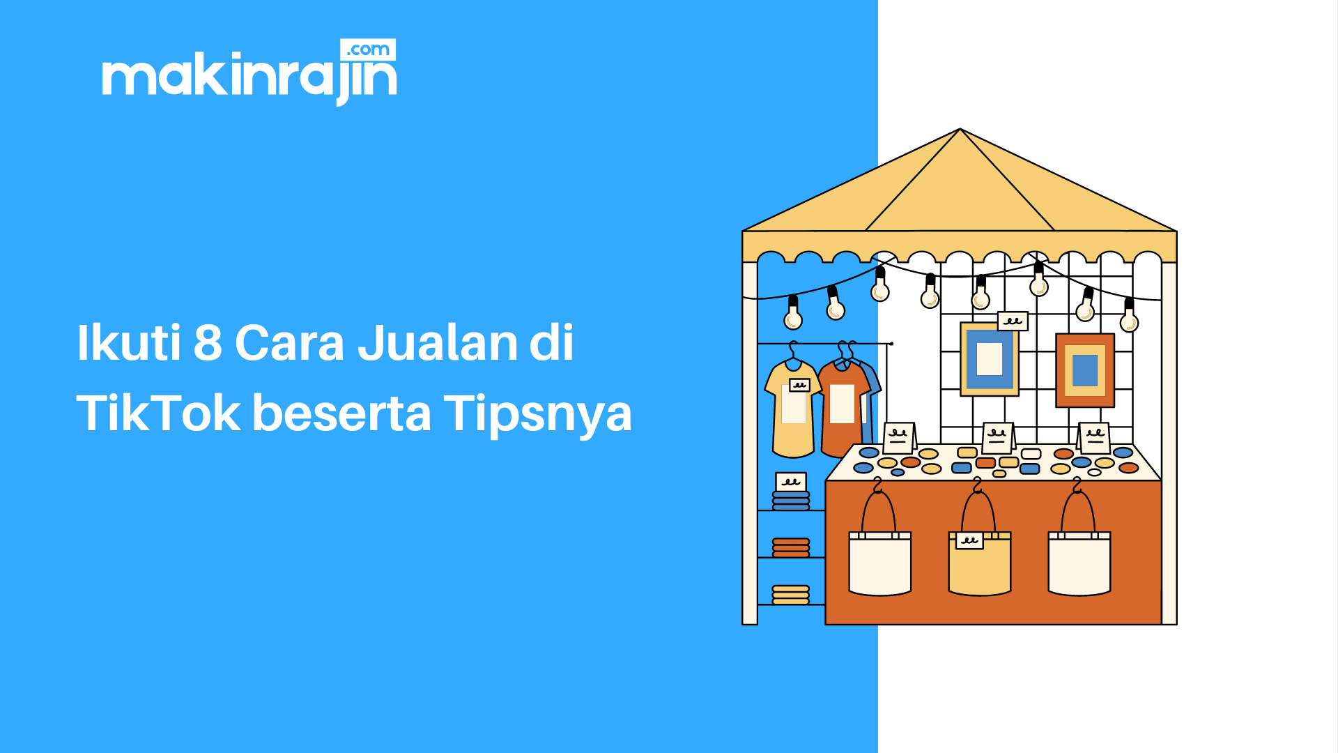 Ikuti 8 Cara Jualan di TikTok beserta Tipsnya