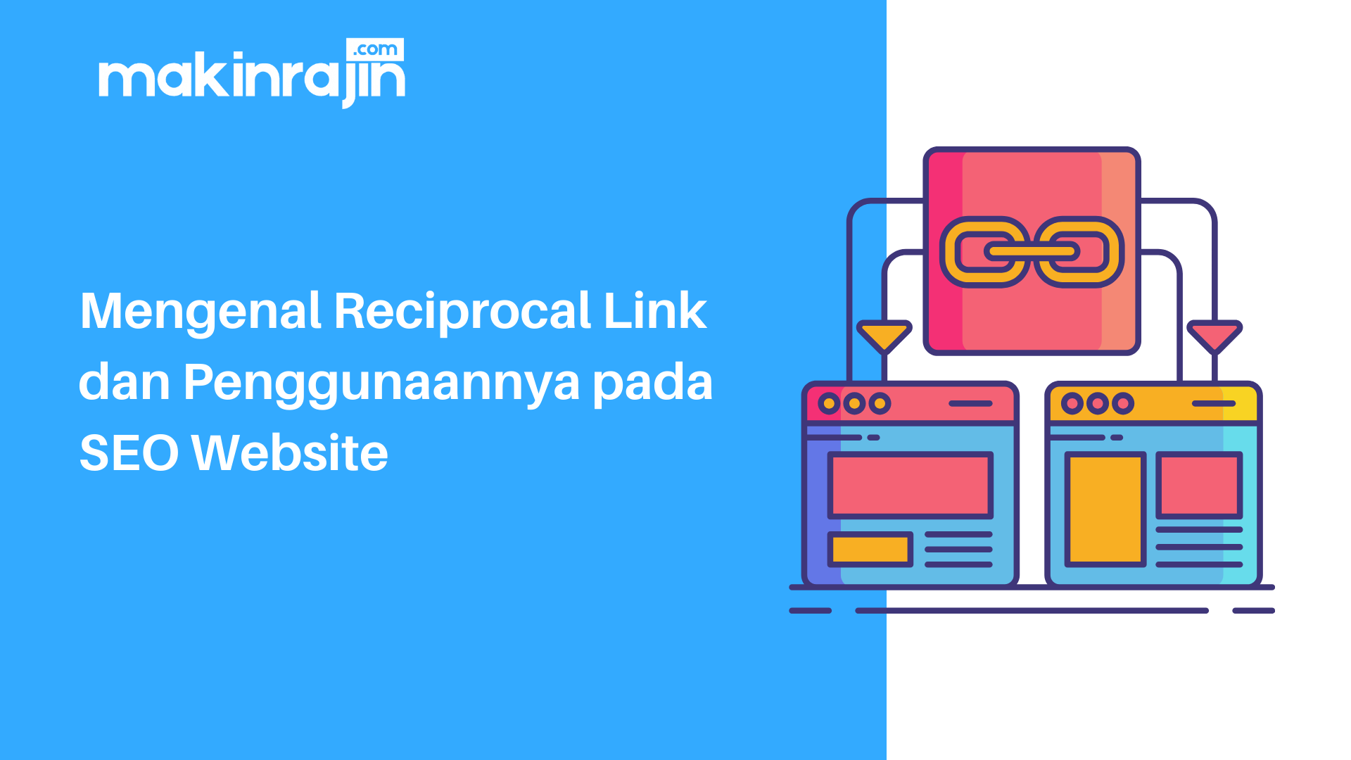 Mengenal Reciprocal Link dan Penggunaannya pada SEO Website