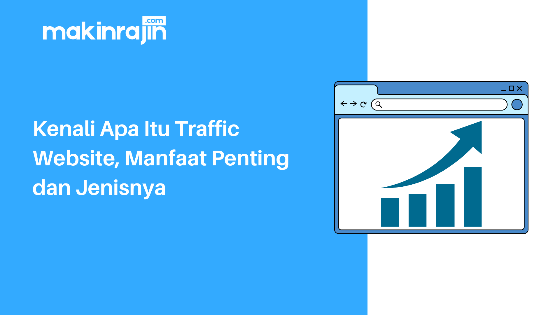 Kenali Apa Itu Traffic Website, Manfaat Penting dan Jenisnya