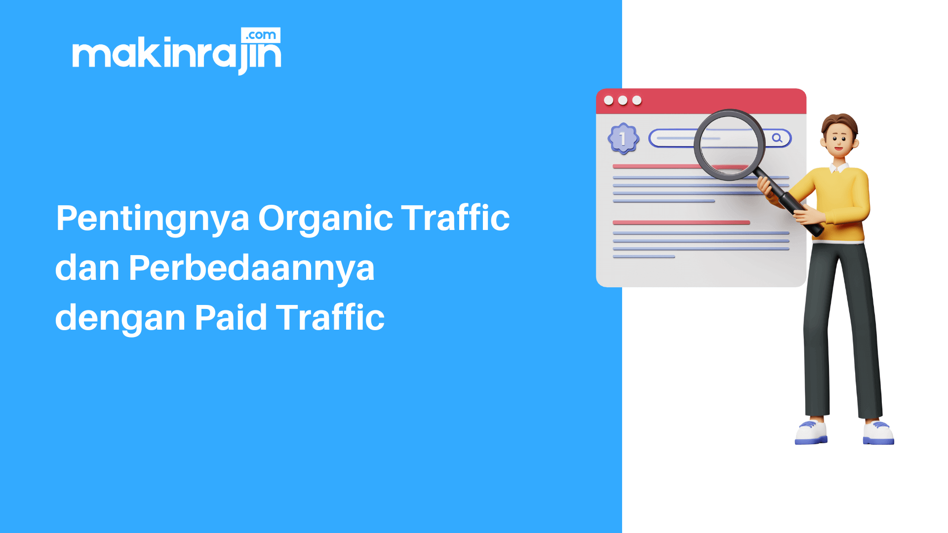 Pentingnya Organic Traffic dan Perbedaannya dengan Paid Traffic