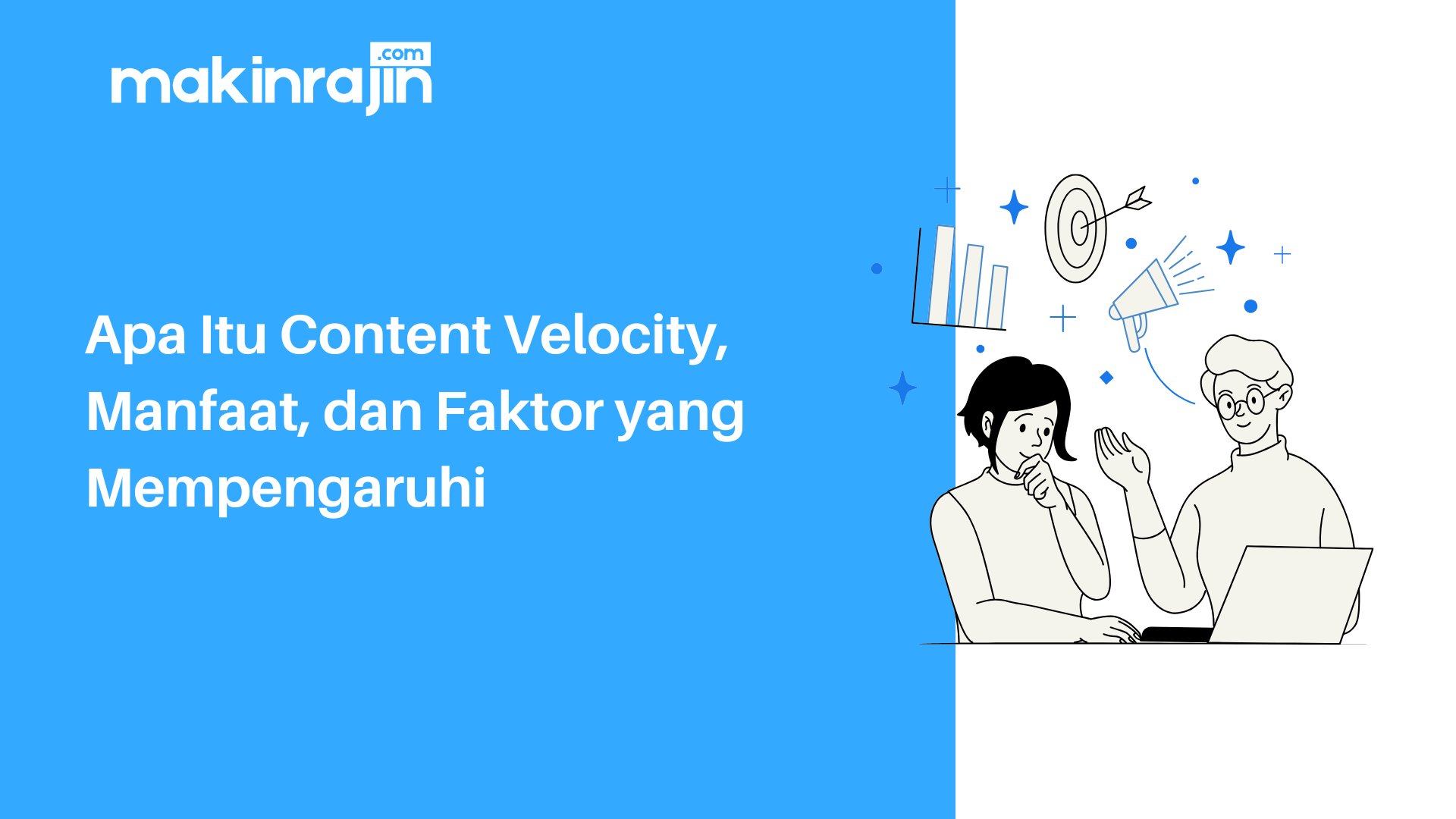 Apa Itu Content Velocity, Manfaat, dan Faktor yang Mempengaruhi