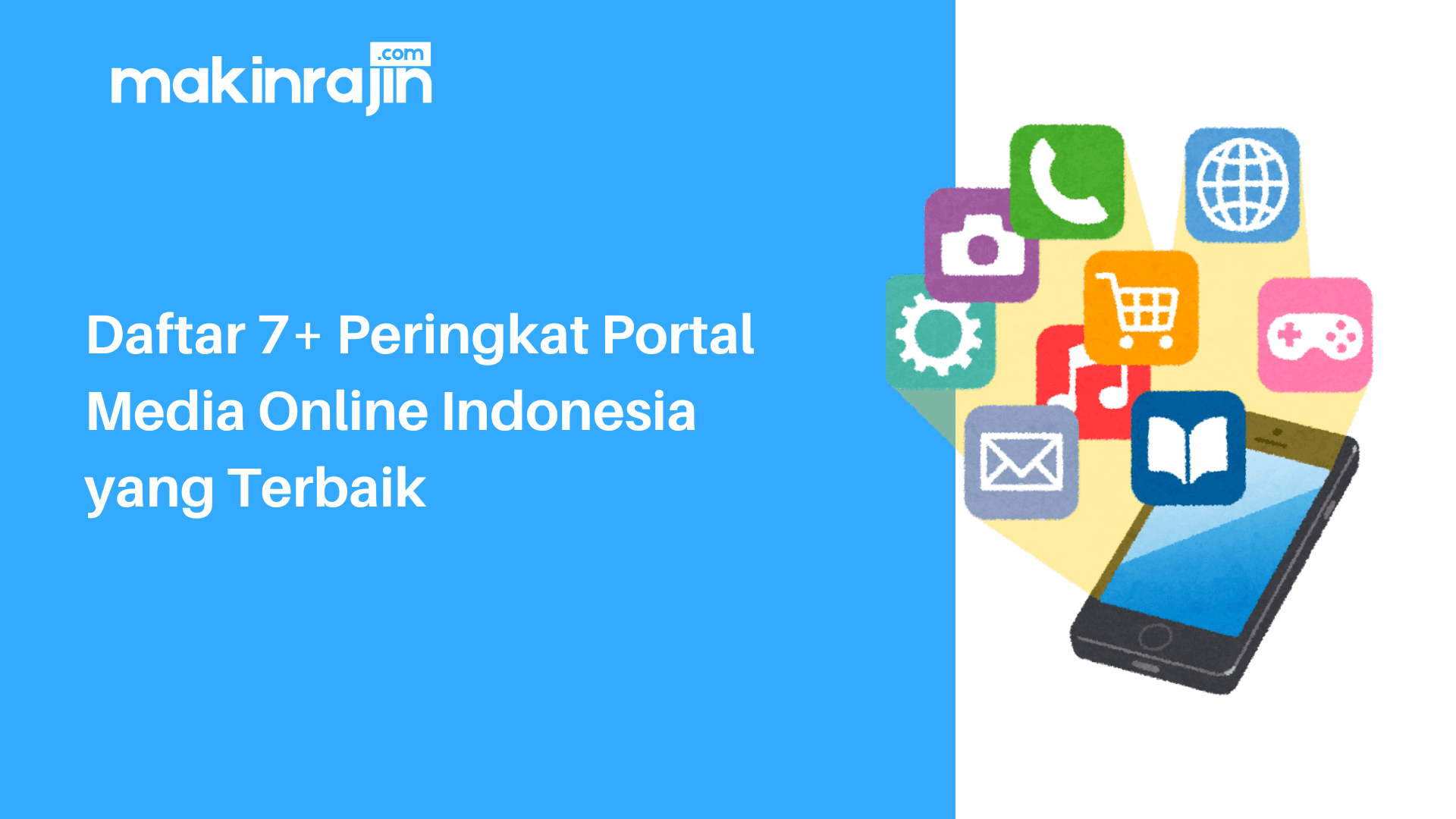 Daftar 7+ Peringkat Portal Media Online Indonesia yang Terbaik