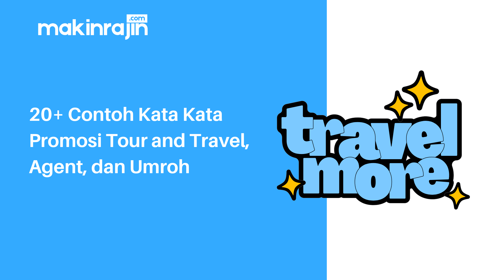 20+ Contoh Kata Kata Promosi Tour and Travel, Agent, dan Umroh