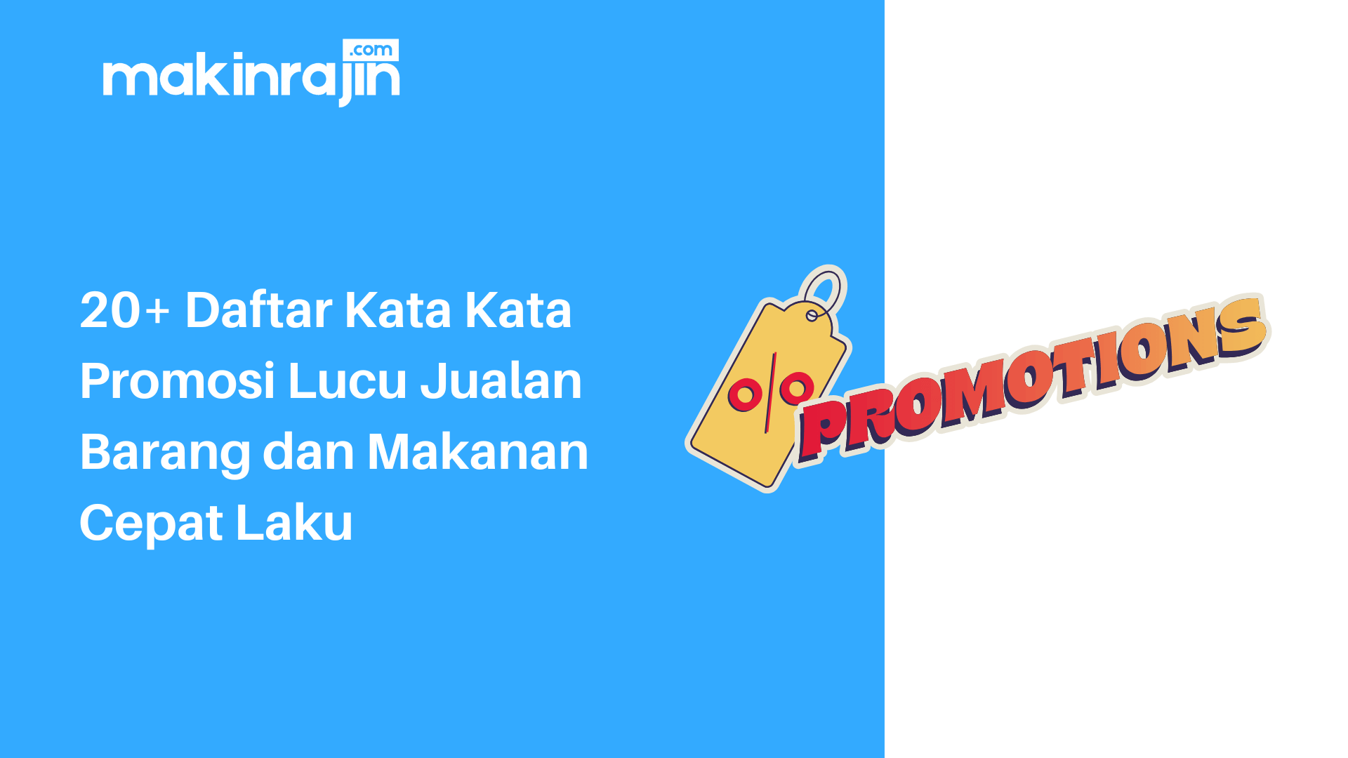 20+ Daftar Kata Kata Promosi Lucu Jualan Barang dan Makanan Cepat Laku