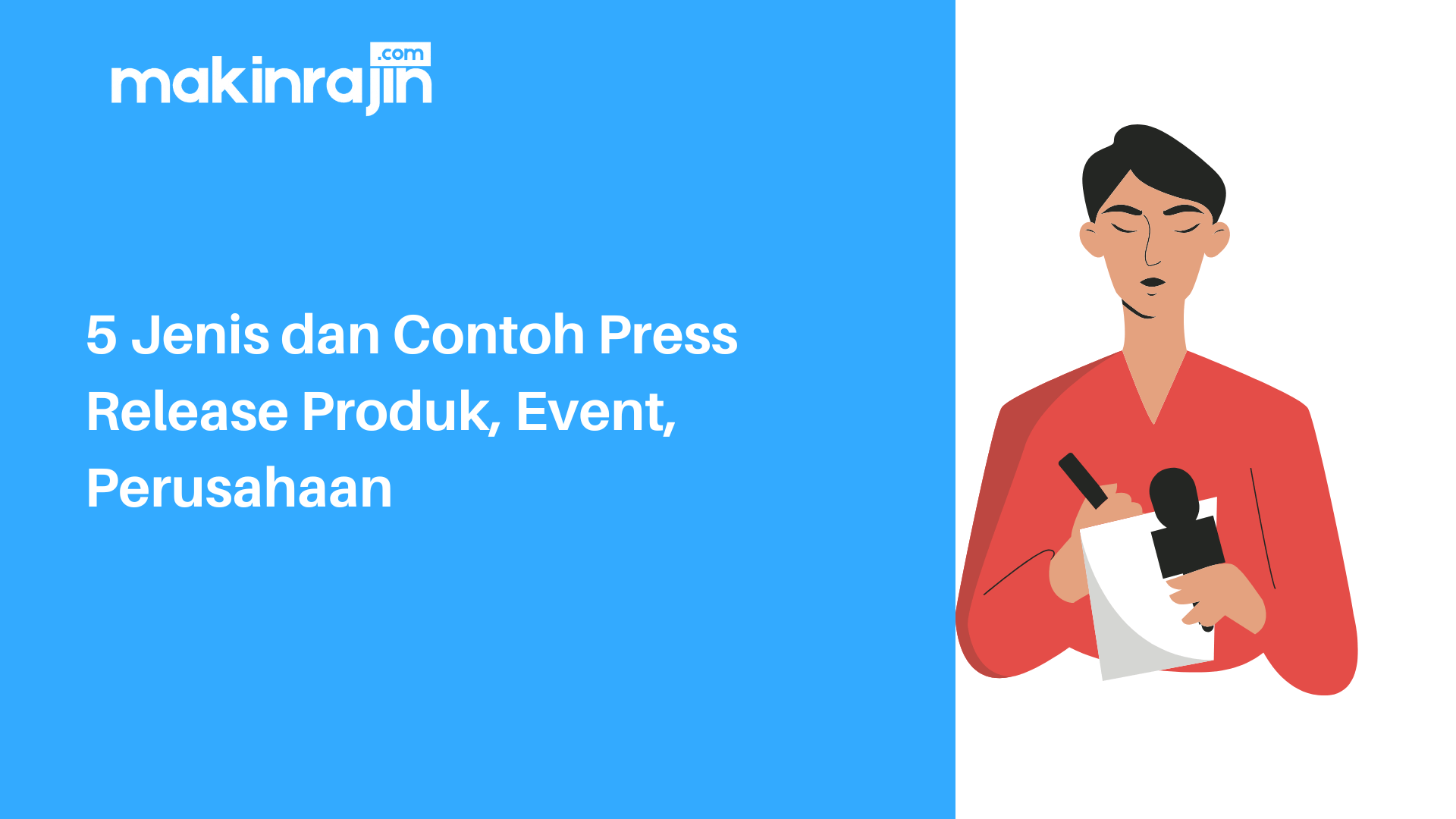 5 Jenis dan Contoh Press Release Produk, Event, Perusahaan