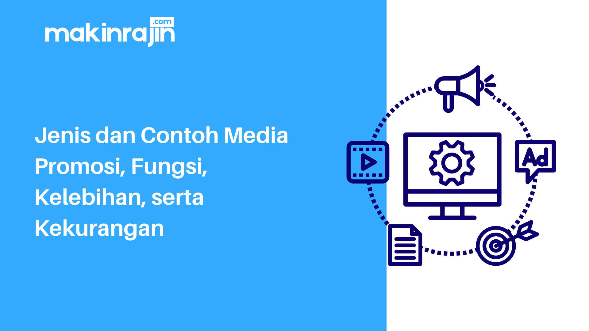 Jenis dan Contoh Media Promosi, Fungsi, Kelebihan, serta Kekurangan