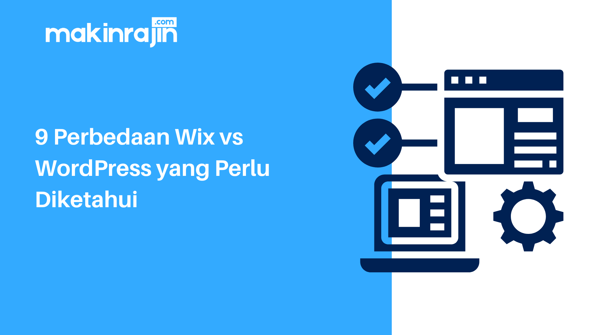 9 Perbedaan Wix vs WordPress yang Perlu Diketahui