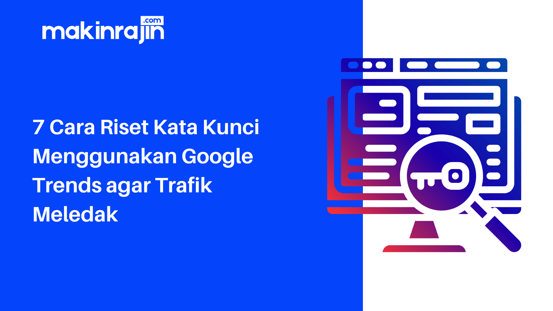 Cara Riset Kata Kunci Menggunakan Google Trends