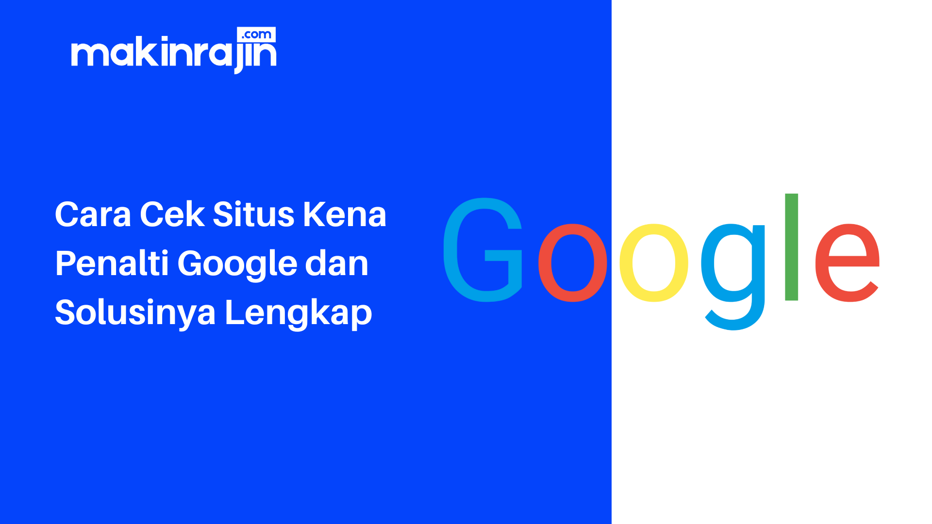 Cara Cek Situs Kena Penalti Google
