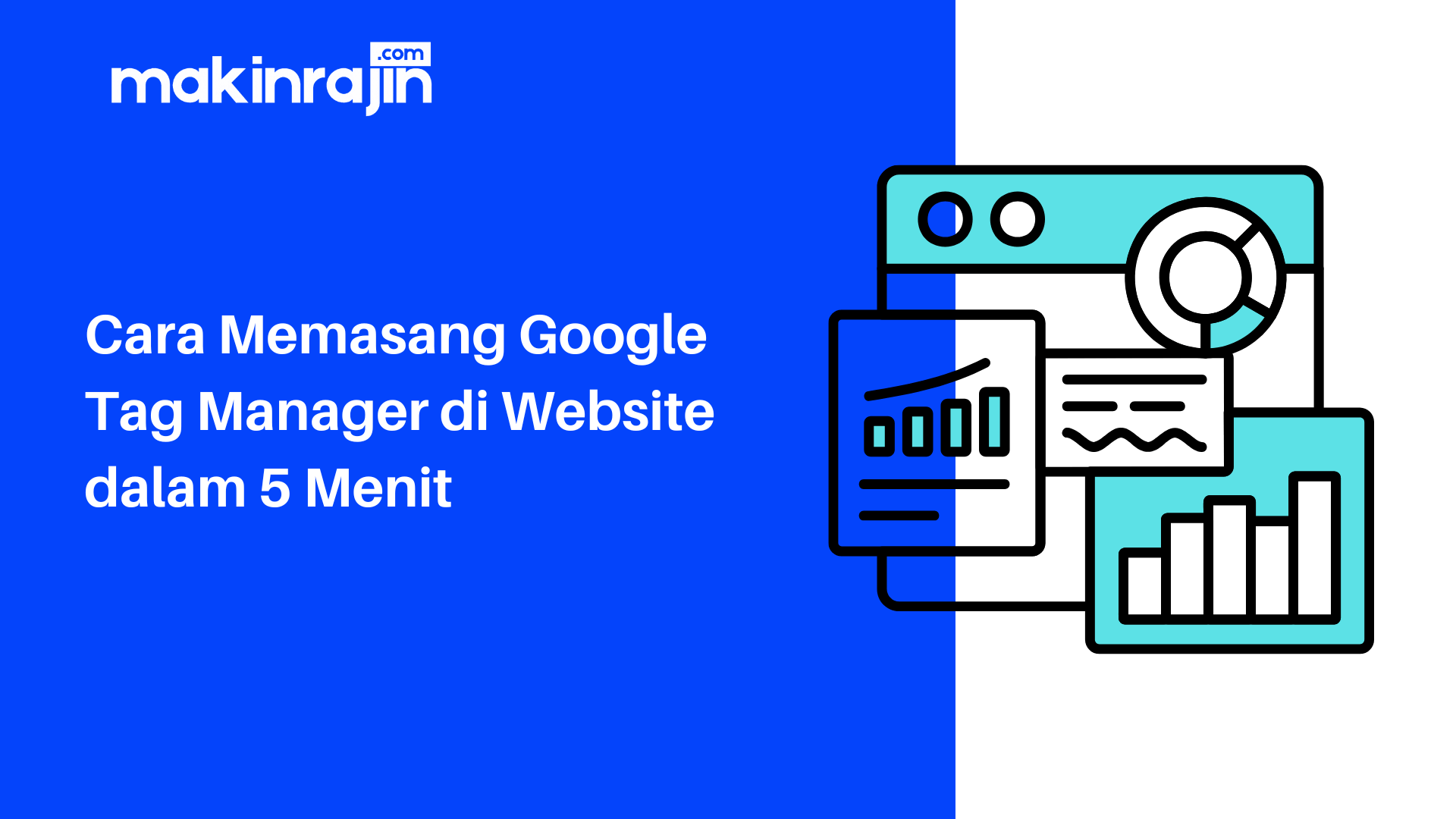 Cara Memasang Google Tag Manager di Website