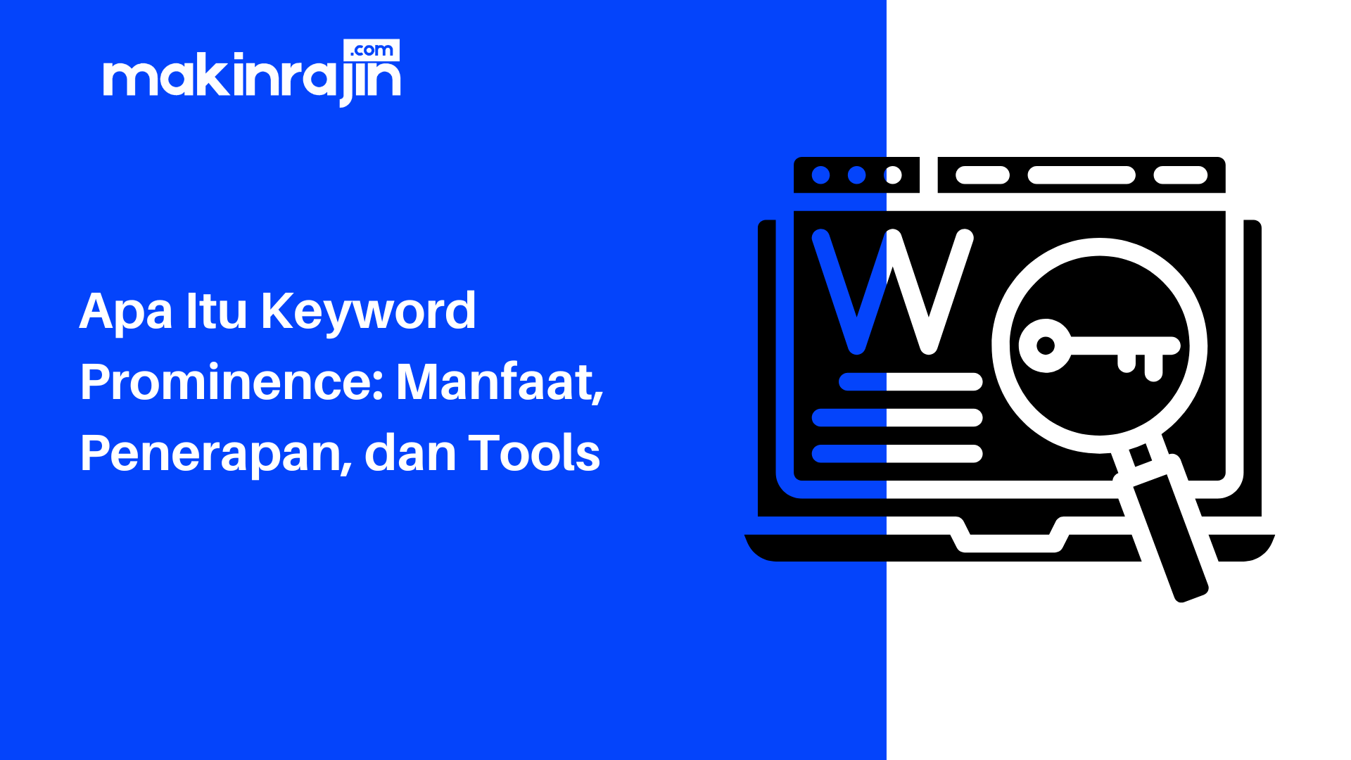 Apa Itu Keyword Prominence dalam SEO?