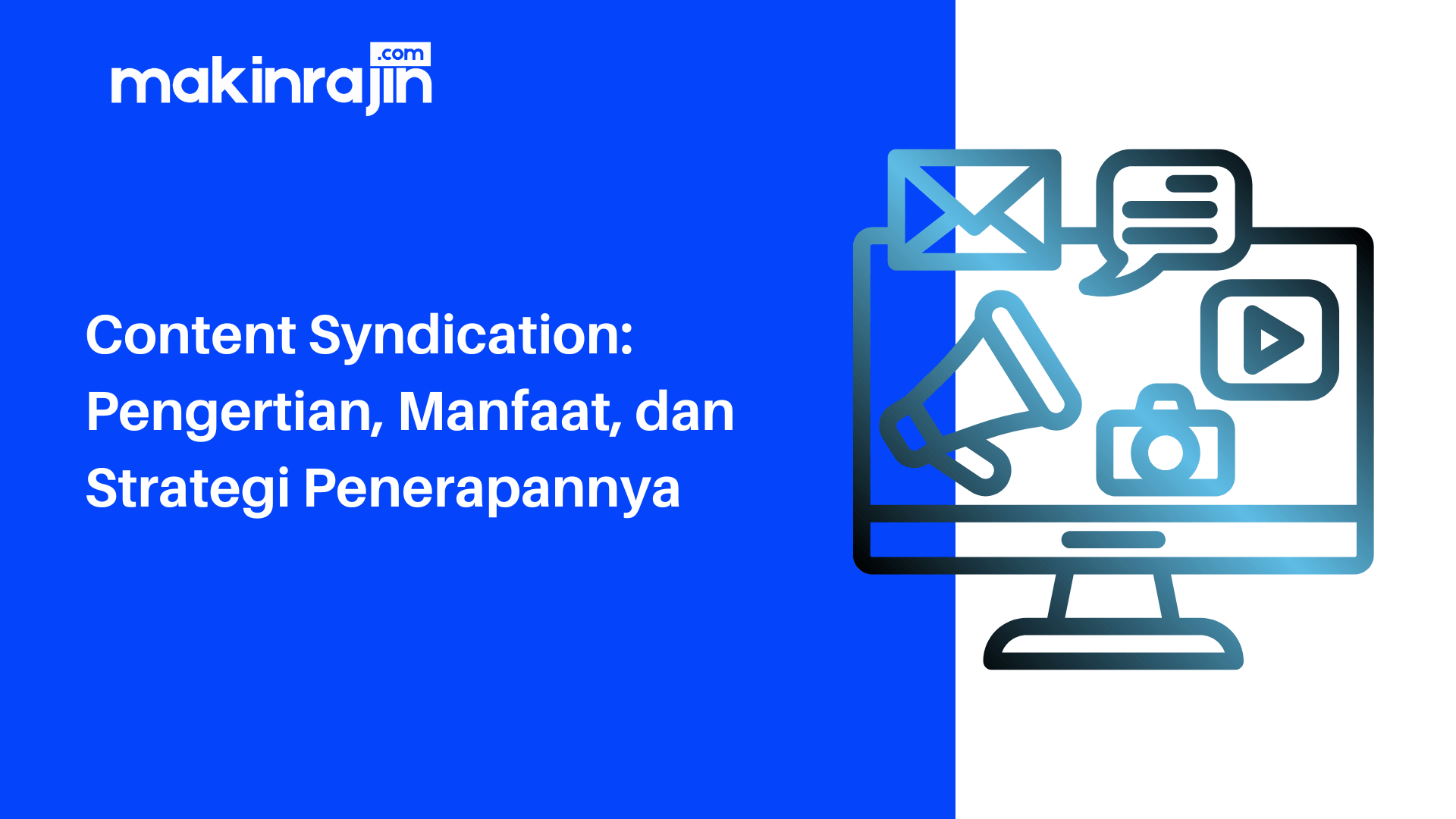 Apa Itu Content Syndicate, Manfaat, dan Strateginya?