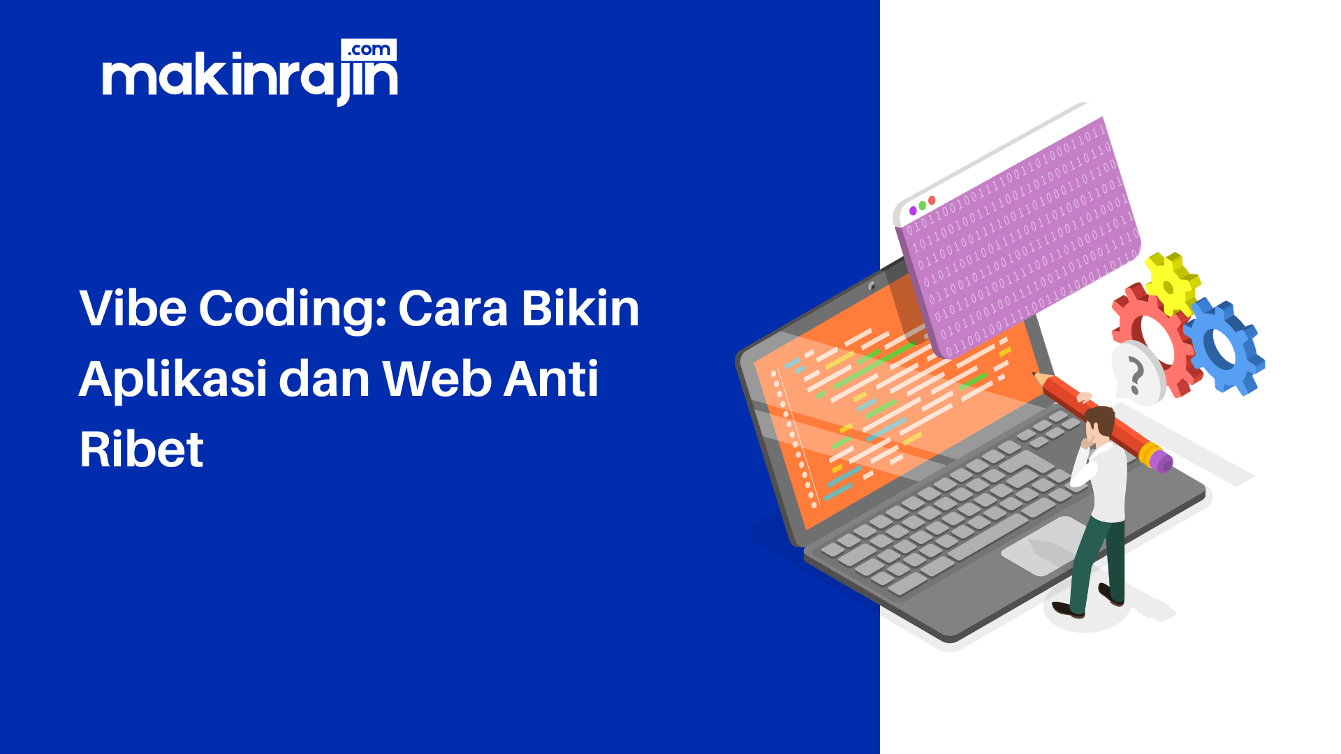 Vibe Coding adalah Pendekatan Pemrograman Berbasis AI